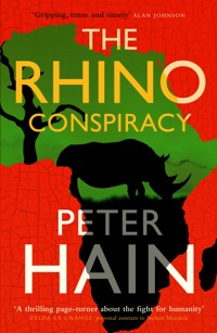 The Rhino Conspiracy - Peter Hain - E-Book
