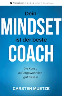 Dein MINDSET ist der beste COACH - Carsten Muetze - E-Book