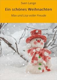 Ein schönes Weihnachten - Sven Lange - E-Book