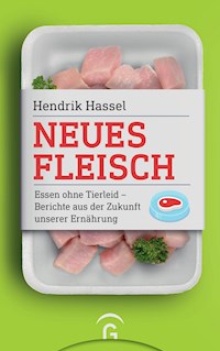Neues Fleisch - Hendrik Hassel - E-Book