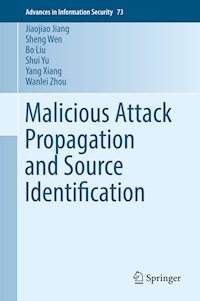Malicious Attack Propagation and Source Identification - Jiaojiao Jiang - E-Book