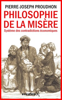 Philosophie de la misère - Pierre-Joseph Proudhon - E-Book