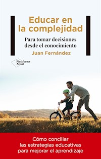 Educar en la complejidad - Juan Fernández - E-Book