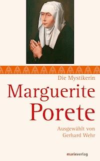 Marguerite Porete - Marguerite Porete - E-Book