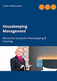 Housekeeping Management - Frank Höchsmann - E-Book