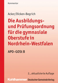 Die Ausbildungs- und Prüfungsordnung für die gymnasiale Oberstufe in Nordrhein-Westfalen - Detlev Acker - E-Book