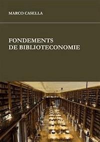 Fondements de bibliothéconomie - casella marco - E-Book