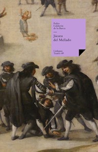 Jácara del Mellado - Pedro Calderón de la Barca - E-Book