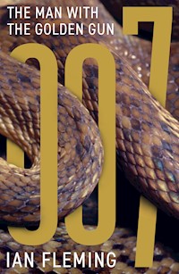 The Man with the Golden Gun - Ian Fleming - E-Book