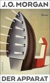 Der Apparat - J. O. Morgan - E-Book