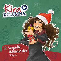 Kira Kolumna, Folge 3: Verpeilte Weihnachten - Matthias von Bornstädt - Hörbuch