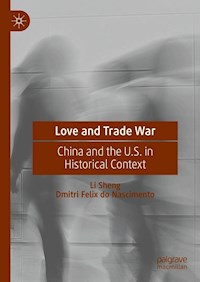 Love and Trade War - Li Sheng - E-Book