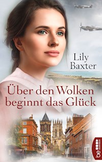 Über den Wolken beginnt das Glück - Lily Baxter - E-Book