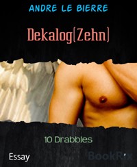 Dekalog(Zehn) - Andre Le Bierre - kostenlos E-Book
