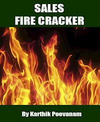 Sales firecracker - karthik poovanam - E-Book