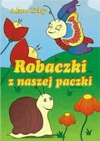Robaczki z naszej paczki - Adam Cichy - E-Book