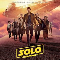 Solo: A Star Wars Story (Das Original-Hörspiel zum Film) - George Lucas - Hörbuch