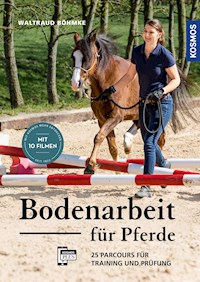 Bodenarbeit für Pferde - Waltraud Böhmke - E-Book