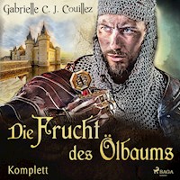 Die Frucht des Ölbaums Komplett - Gabrielle C. J. Couillez - Hörbuch