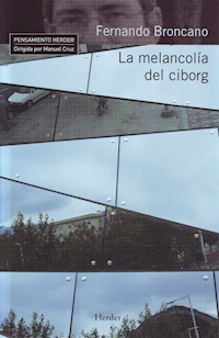 La melancolía del ciborg - Fernando Broncano - E-Book