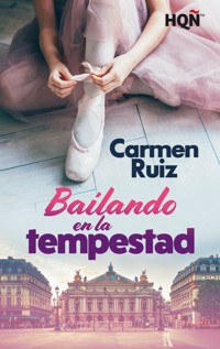 Bailando en la tempestad - Carmen Ruiz - E-Book