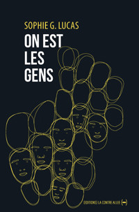 On est les gens - Sophie G. Lucas - E-Book