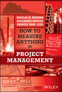 How to Measure Anything in Project Management - Douglas W. Hubbard - E-Book