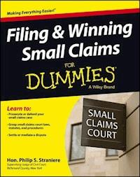 Filing and Winning Small Claims For Dummies - Philip Straniere - E-Book