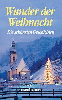 Wunder der Weihnacht - Karl Heinrich Waggerl - E-Book