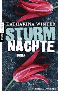 Sturmnächte - Katharina Winter - E-Book