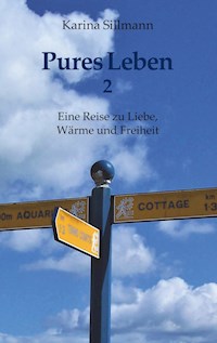 Pures Leben 2 - Karina Sillmann - E-Book
