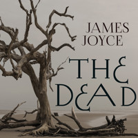 The Dead - James Joyce - Hörbuch