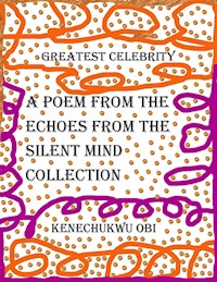 Greatest Celebrity - kenechukwu obi - E-Book