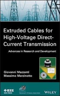 Extruded Cables for High-Voltage Direct-Current Transmission - Giovanni Mazzanti - E-Book