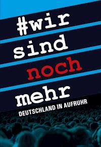 Wir sind noch mehr - Vera Lengsfeld - E-Book