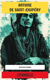 Zitadelle - Antoine de Saint-Exupéry - E-Book