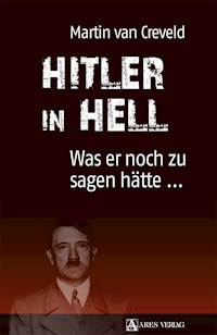 Hitler in Hell - Martin van Creveld - E-Book