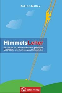 HimmelsLeiter - Robin J. Malloy - E-Book