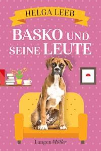 Basko und seine Leute - Helga Leeb - E-Book