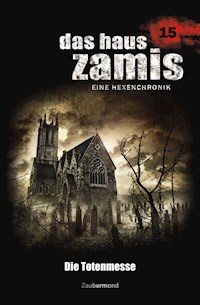 Das Haus Zamis 15 - Die Totenmesse - Uwe Voehl - E-Book