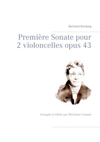 Première Sonate pour 2 violoncelles opus 43 - Bernhard Romberg - E-Book