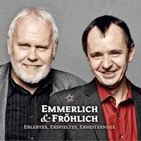 Emmerlich & Fröhlich - Gunther Emmerlich - Hörbuch