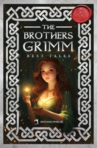 The Brothers Grimm Best Tales - Brothers Grimm - E-Book