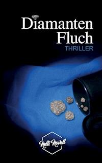 Diamantenfluch - Nelli Novell - E-Book