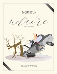 Mort d'un notaire de province - Richard Witczak - E-Book