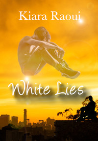 White lies - Kiara Raoui - E-Book