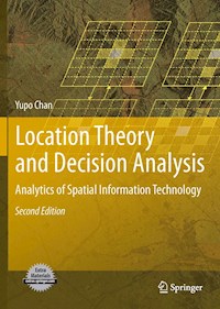 Location Theory and Decision Analysis - Yupo Chan - E-Book