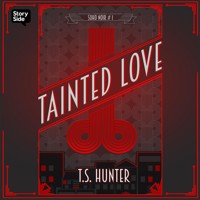 Tainted Love - T S Hunter - Hörbuch