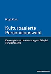 Kulturbasierte Personalauswahl - Birgit Klein - E-Book