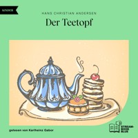 Der Teetopf - Hans Christian Andersen - Hörbuch